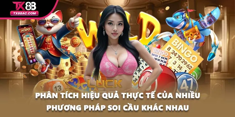 Phân tích hiệu quả thực tế của nhiều phương pháp soi cầu khác nhau